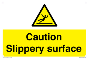 Caution Slippery surface